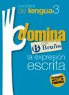 CUADERNOS DOMINA LENGUA 3 EXPRESI�N ESCRITA 1