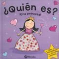 �QUI�N ES? �UNA PRINCESA!