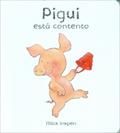 PIGUI EST CONTENTO