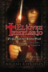 EL GUARDI�N DEL SANTO GRIAL. EL JOVEN TEMPLARIO. LIBRO PRIMERO
