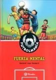 FUTBOLMAN�A. FUERZA MENTAL