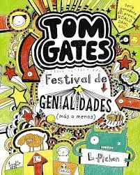 TOM GATES 3: FESTIVAL DE GENIALIDADES (MS O MENOS)