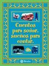 CUENTOS PARA SO�AR, SUE�OS PARA CONTAR