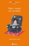 PAP Y MAM SON INVISIBLES