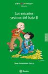 LOS EXTRAOS VECINOS DEL BAJO B