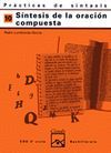 PR�CTICAS DE SINTAXIS 10. S�NTESIS DE LA ORACI�N COMPUESTA