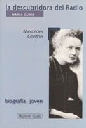 LA DESCUBRIDORA DEL RADIO - MARIE CURIE