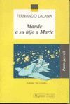 MANDE A SU HIJO A MARTE