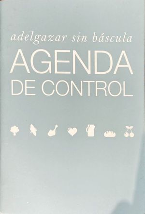 ADELGAZAR SIN BSCULA AGENDA DE CONTROL