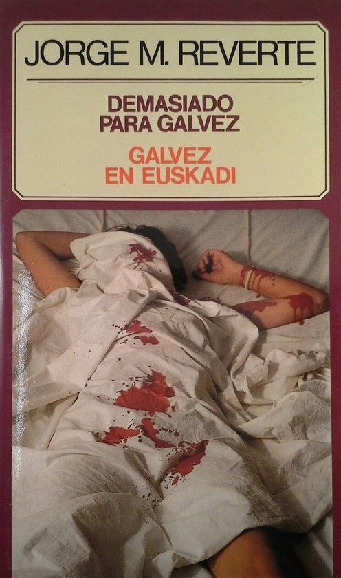 DEMASIADO PARA G�LVEZ  G�LVEZ EN EUSKADI