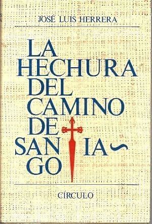 LA HECHURA DEL CAMINO DE SANTIAGO