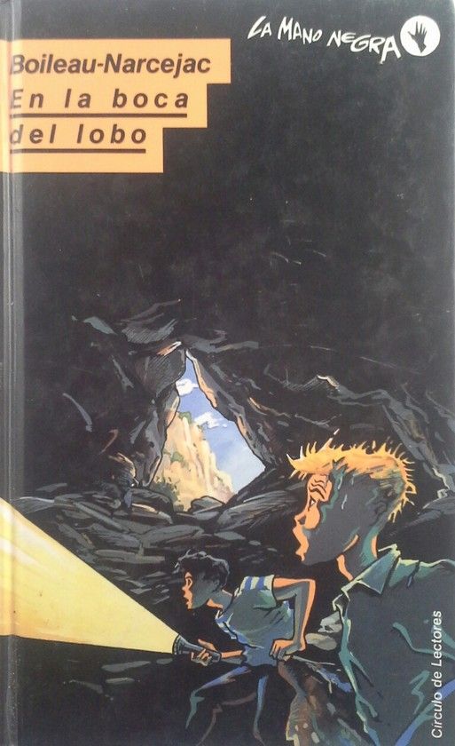 EN LA BOCA DEL LOBO (LA MANO NEGRA)