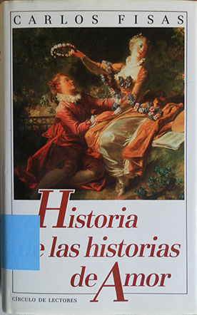 HISTORIA DE LAS HISTORIAS DE AMOR