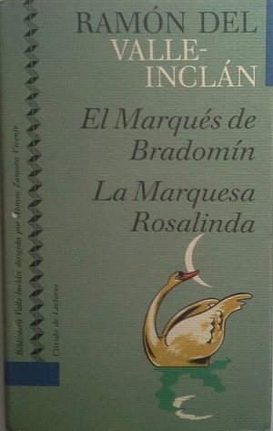 LA MARQUESA ROSALINDA  - EL MARQUS DE BRADOMN