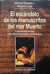 EL ESCNDALO DE LOS MANUSCRITOS DEL MAR MUERTO