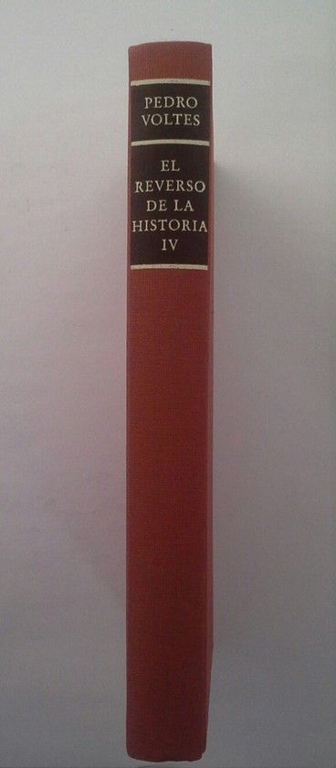 EL REVERSO DE LA HISTORIA IV - HUMORADAS Y RAREZAS DE LA HISTORIA DE ESPA�A