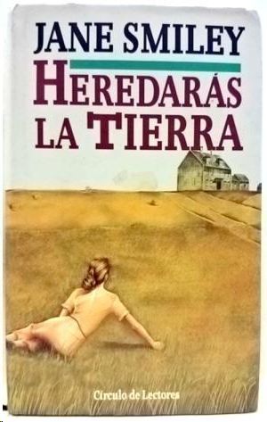HEREDARAS LA TIERRA