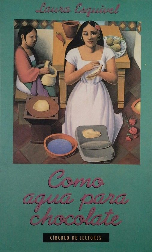 COMO AGUA PARA CHOCOLATE