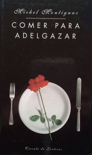 COMER PARA ADELGAZAR