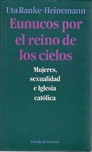 EUNUCOS POR EL REINO DE LOS CIELOS