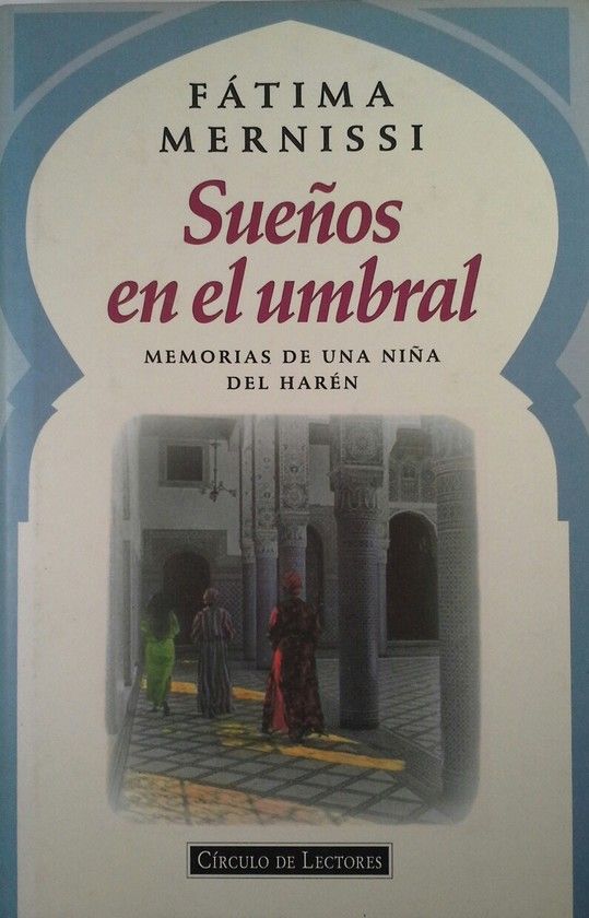 SUEOS EN EL UMBRAL : MEMORIAS DE UNA NIA DEL HARN