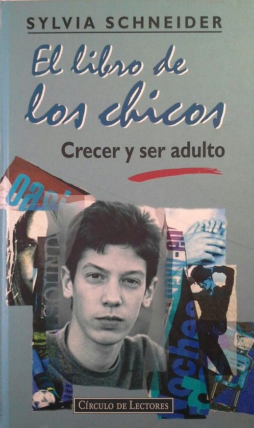 EL LIBRO DE LOS CHICOS : CRECER Y SER ADULTO
