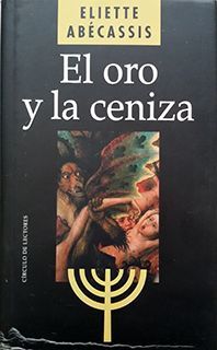 EL ORO Y LA CENIZA