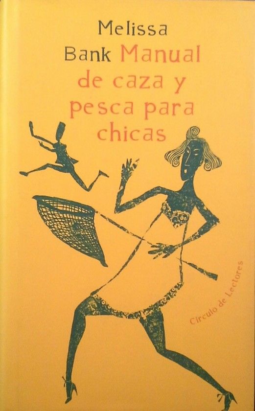 MANUAL DE CAZA Y PESCA PARA CHICAS