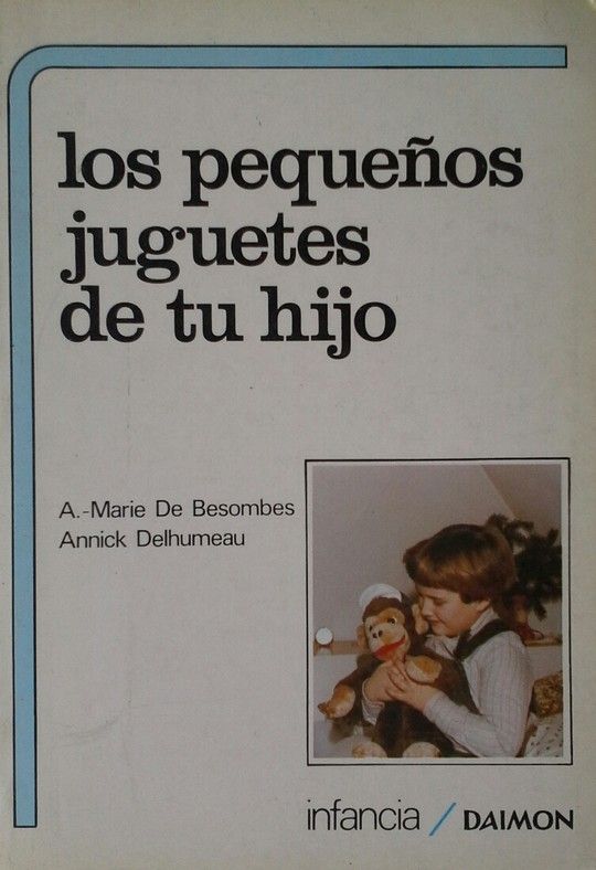 LOS JUGUETES DE TU HIJO