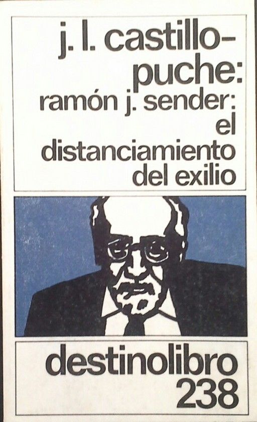 RAMN J. SENDER - EL DISTANCIAMIENTO DEL EXILIO
