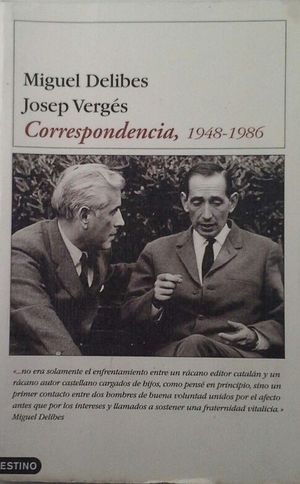 CORRESPONDENCIA, 1948-1986 (MIGUEL DELIBES)