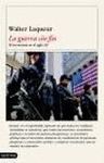 GUERRA SIN FIN,LA:EL TERRORISMO EN EL SIGLO XXI