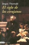 EL SIGLO DE LOS CIRUJANOS