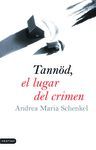 TANN�D, EL LUGAR DEL CRIMEN