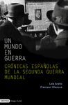 UN MUNDO EN GUERRA