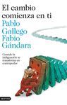 EL CAMBIO COMIENZA EN TI