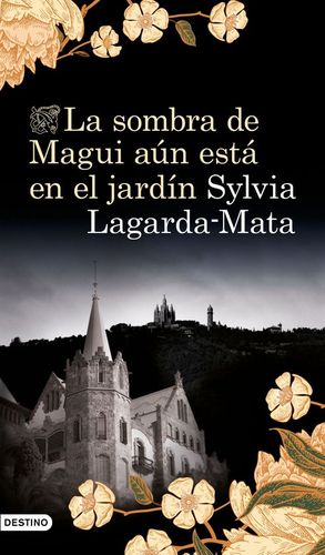 LA SOMBRA DE MAGUI AN EST EN EL JARDN