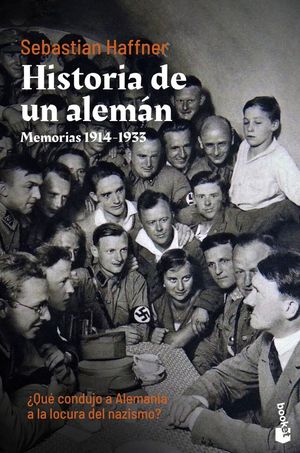 HISTORIA DE UN ALEM�N. MEMORIAS 1914-1933