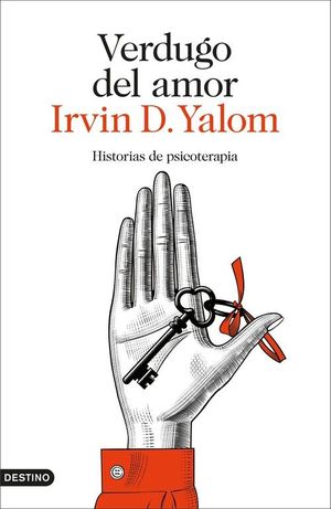 VERDUGO DEL AMOR. HISTORIAS DE PSICOTERAPIA