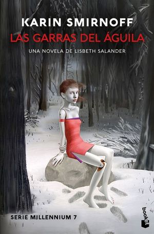 LAS GARRAS DEL GUILA (SERIE MILLENNIUM 7)