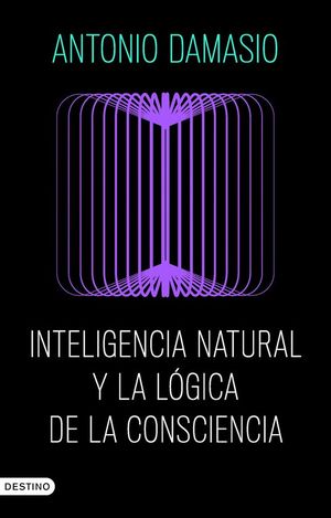 INTELIGENCIA NATURAL Y LA L�GICA DE LA CONSCIENCIA