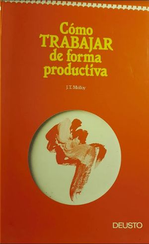 CMO TRABAJAR DE FORMA PRODUCTIVA