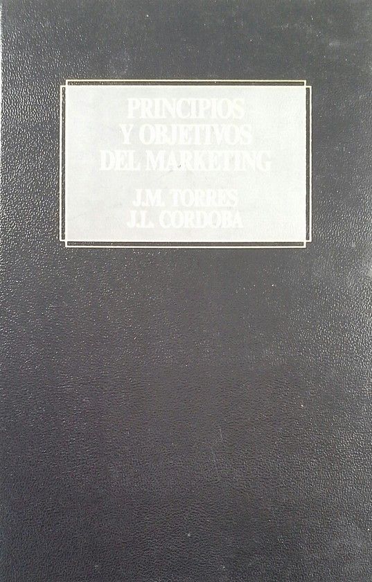 PRINCIPIOS Y OBJETIVOS DEL MARKETING