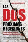 LAS DOS PR�XIMAS RECESIONES