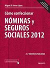 C�MO CONFECCIONAR N�MINAS Y SEGUROS SOCIALES 2012