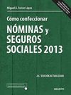 C�MO CONFECCIONAR N�MINAS Y SEGUROS SOCIALES 2013