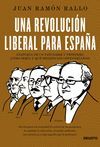 UNA REVOLUCI�N LIBERAL PARA ESPA�A