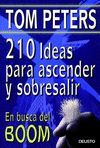 210 IDEAS PARA ASCENDER Y SOBRESALIR: EN BUSCA DEL BOOM