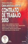 CASOS PRCTICOS SOBRE EL CONTRATO DE TRABAJO, 2005