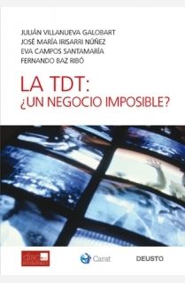 LA TDT: �UN NEGOCIO IMPOSIBLE?